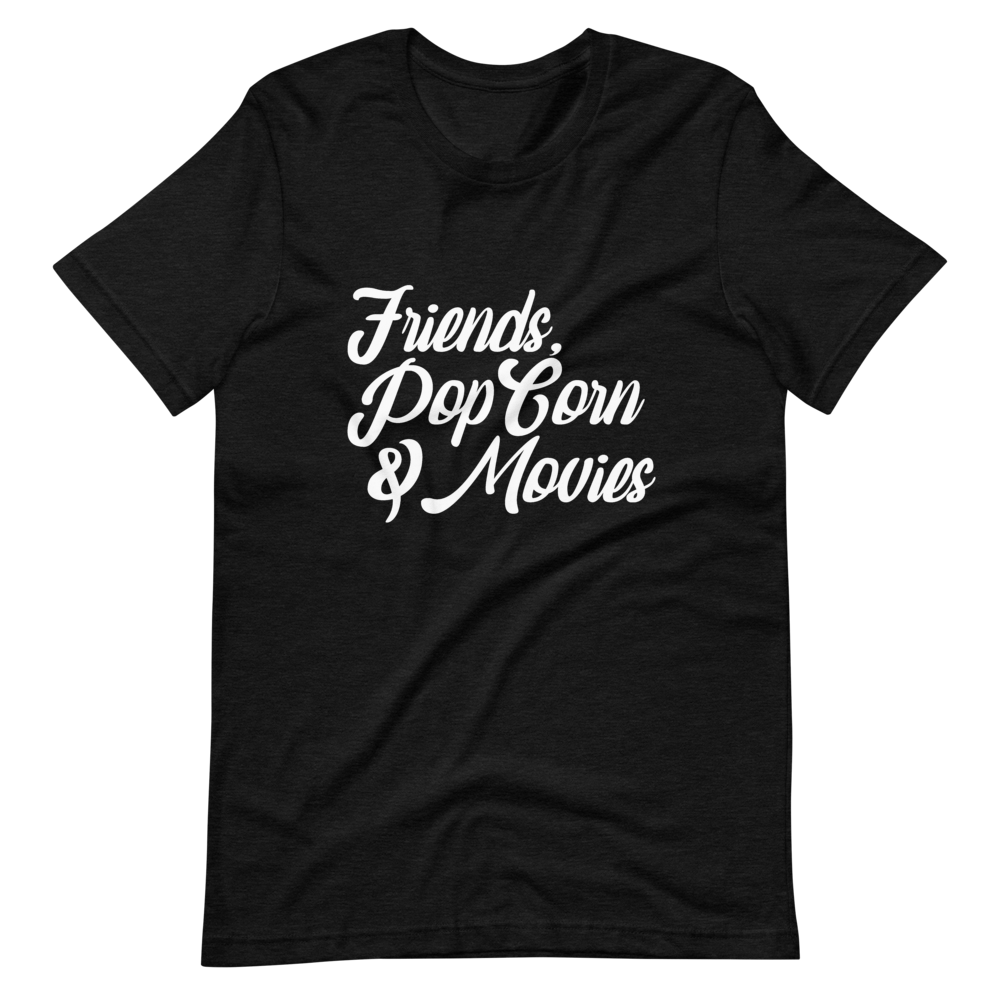 Unisex T-Shirt Friends, Pop Corn & Movies - AllKingz