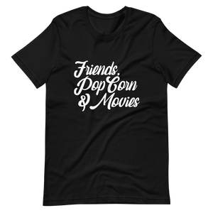 Unisex T-Shirt Friends, Pop Corn & Movies - AllKingz